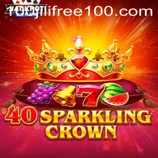 Discover the Excitement of 40SparklingCrown and Jili Free 100