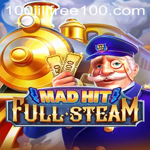 MadHitFullSteam: Unleashing the Thrills with Jili Free 100