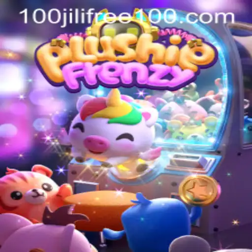 PlushieFrenzy: Unleashing the Fun and Winning Big with Jili Free 100