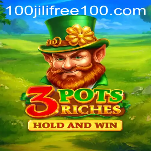 Discover the Excitement of 3potsRiches and Unlock Opportunities with Jili Free 100