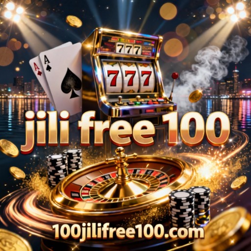jili free 100