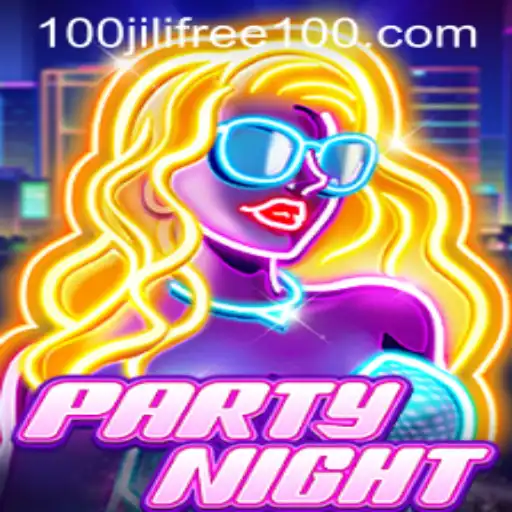 Discover the Exciting World of PartyNight with Jili Free 100