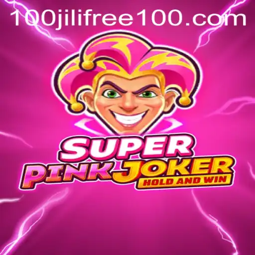 Explore the Exciting World of SuperPinkJoker and the Jili Free 100 Offer