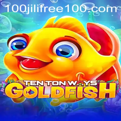 Discover the Exciting World of TenTonWaysGoldfish: A Comprehensive Guide